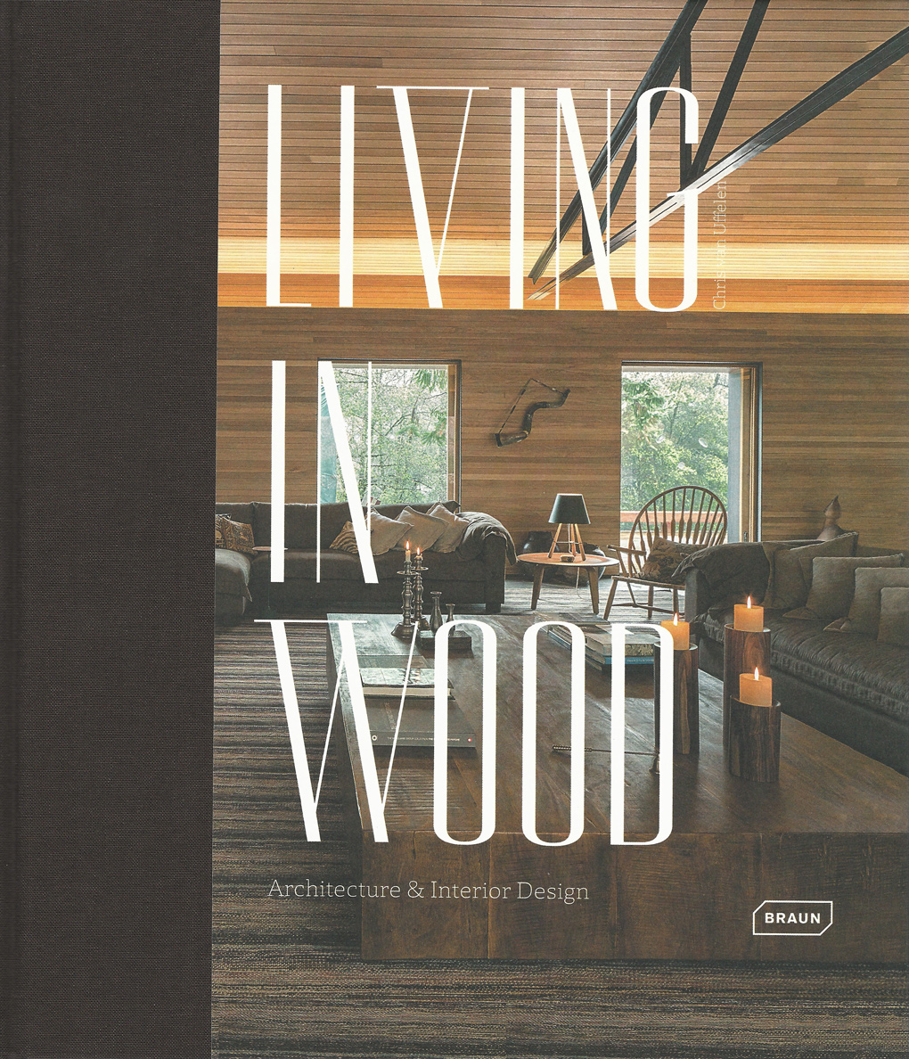 Living in Wood – Architecture & Interior Design