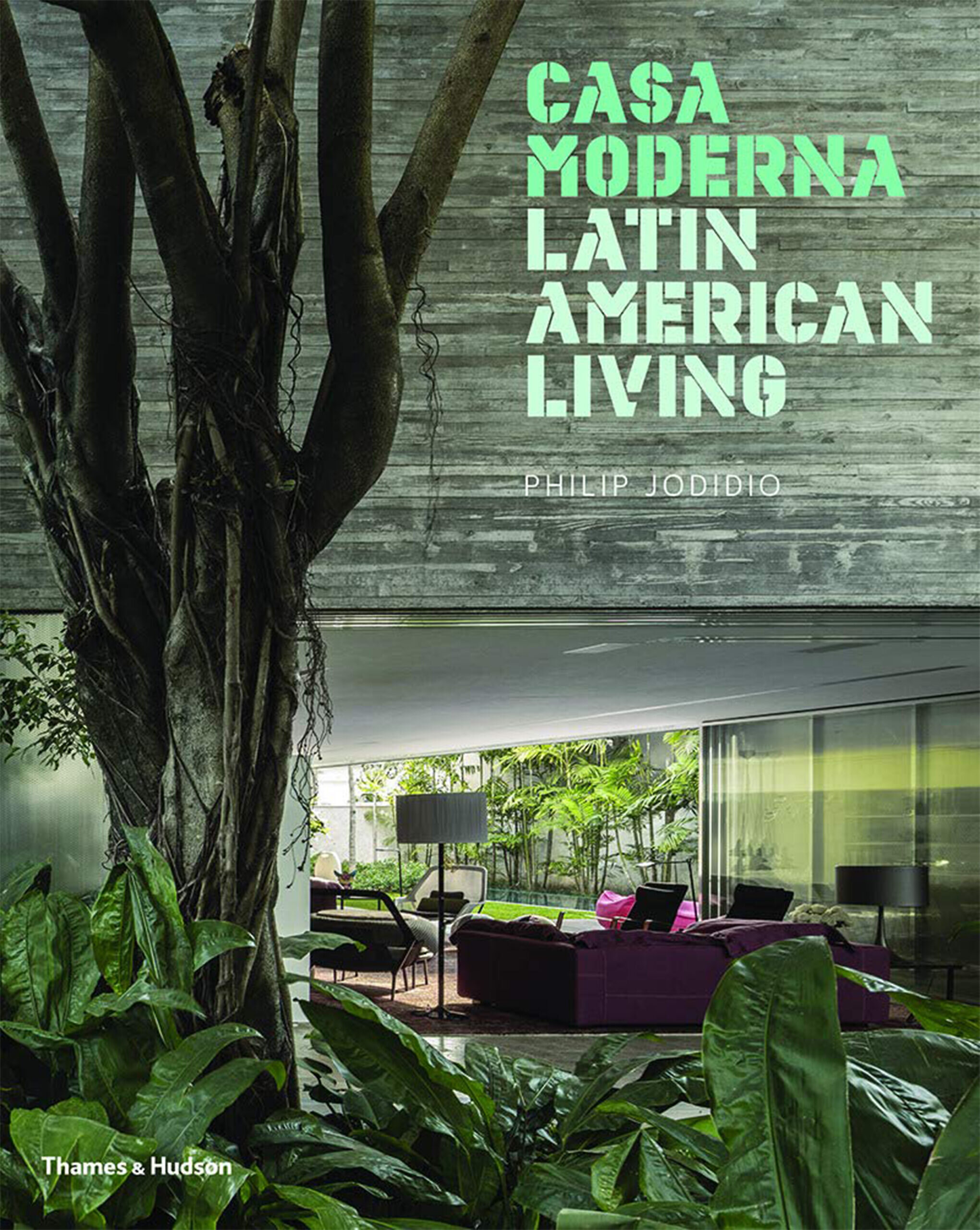Casa Moderna, Latin America Living – 2018